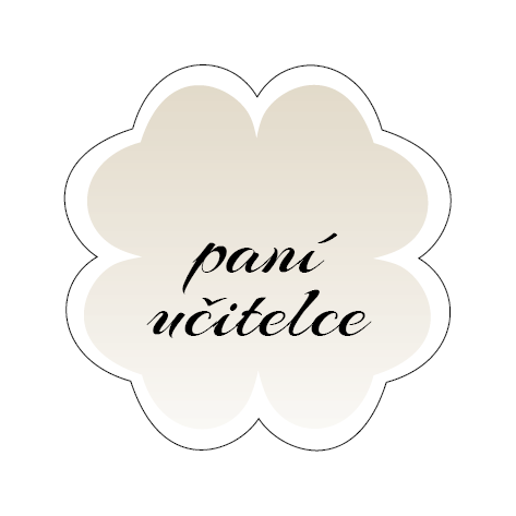 Visačka čtyřlístek Paní učitelce světlě hnědá